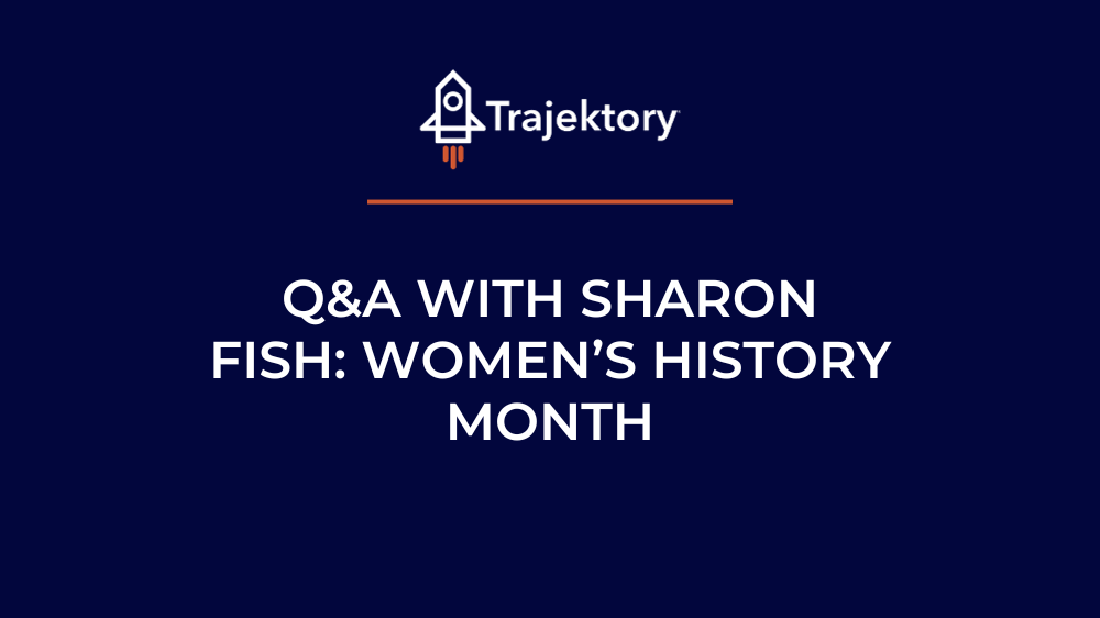 Q&A With Sharon Fish: Women’s History Month