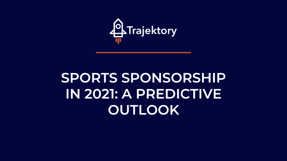Sports Sponsorship in 2021: A Predictive Outlook