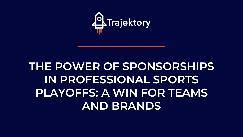 The Power of Sponsorships in Professional Sports Playoffs: A Win for Teams and Brands