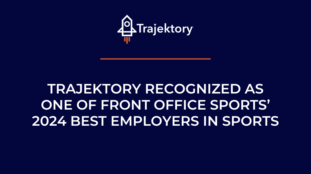 Trajektory Recognized as One of Front Office Sports’ 2024 Best Employers in Sports